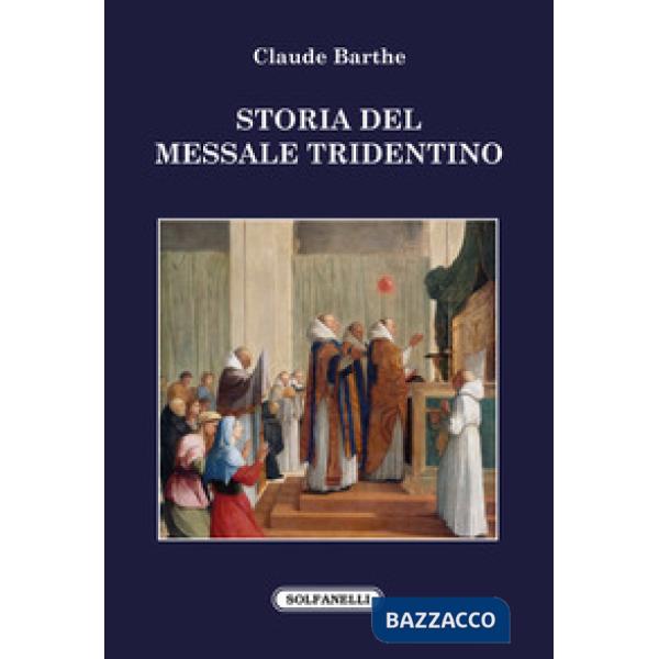 Storia del messale tridentino