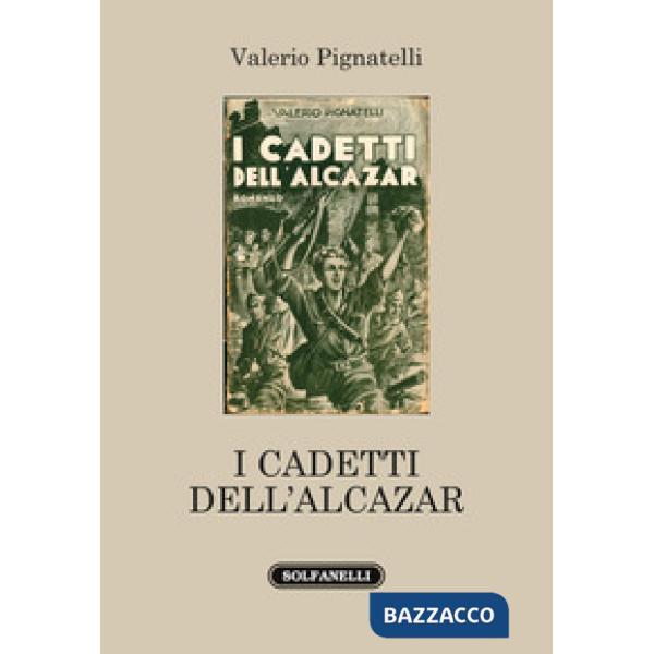 Cadetti dell'Alcazar (I)