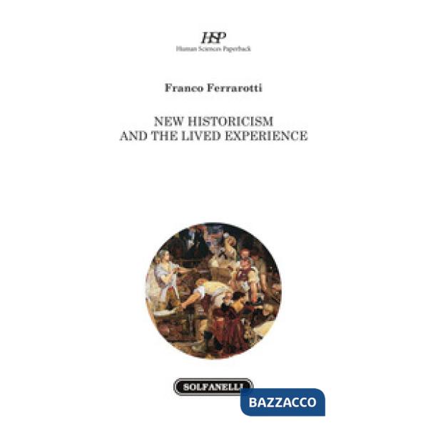 New historicism and the lived experience