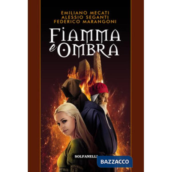 Fiamma e ombra