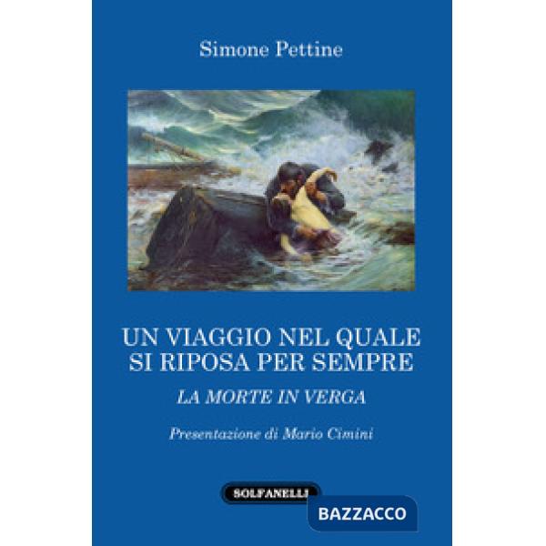 Viaggio nel quale si riposa per sempre. La morte in Verga (Un)