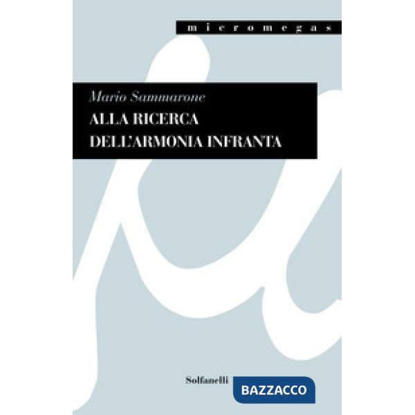 Alla ricerca dell'armonia infranta