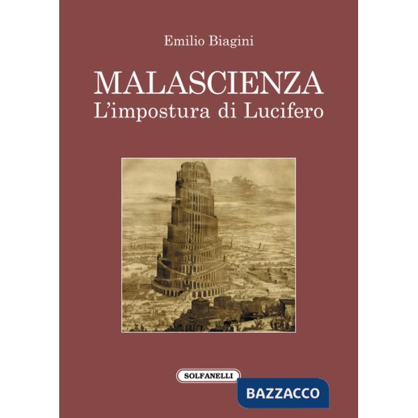 Malascienza. L'impostura di Lucifero