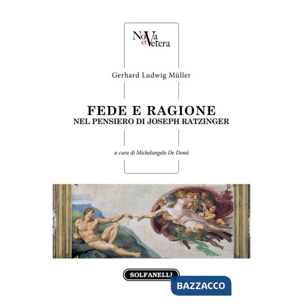 Fede e ragione nel pensiero di Joseph Ratzinger