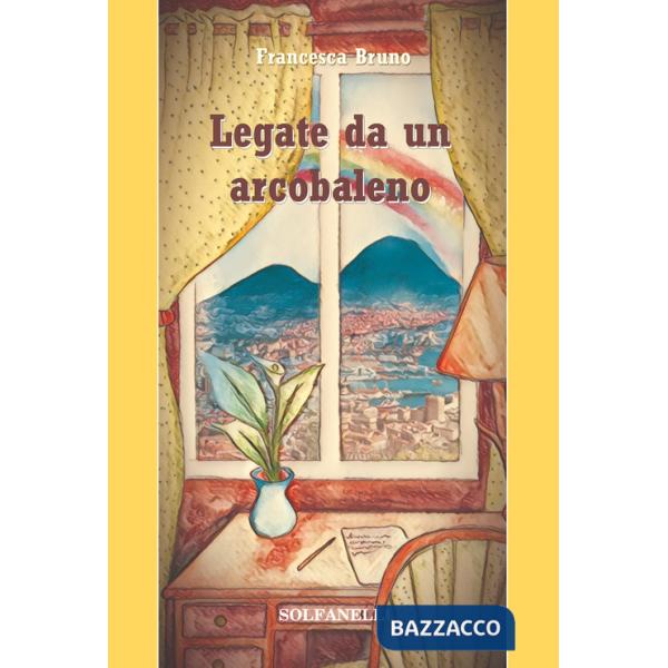 Legate da un arcobaleno