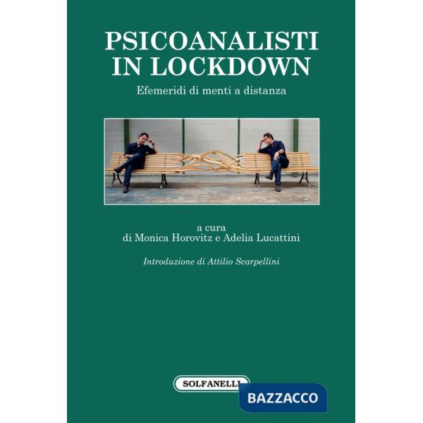 Psicoanalisti in lockdown. Efemeridi di menti a distanza