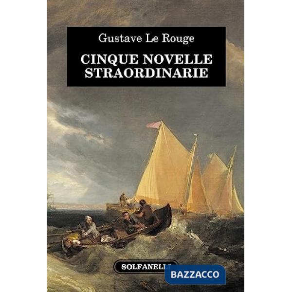 Cinque novelle straordinarie