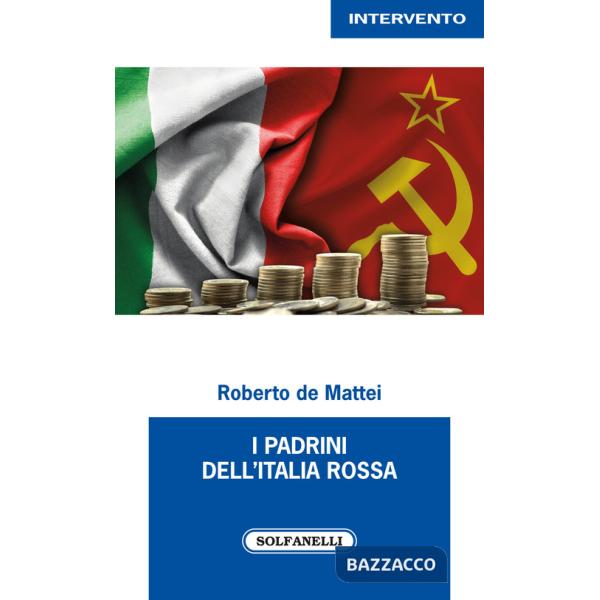 Padrini dell'Italia rossa (I)