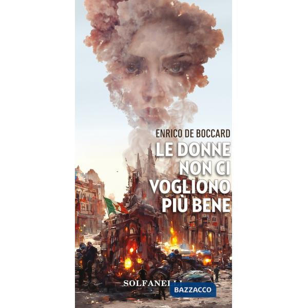 Donne non ci vogliono più bene (Le)