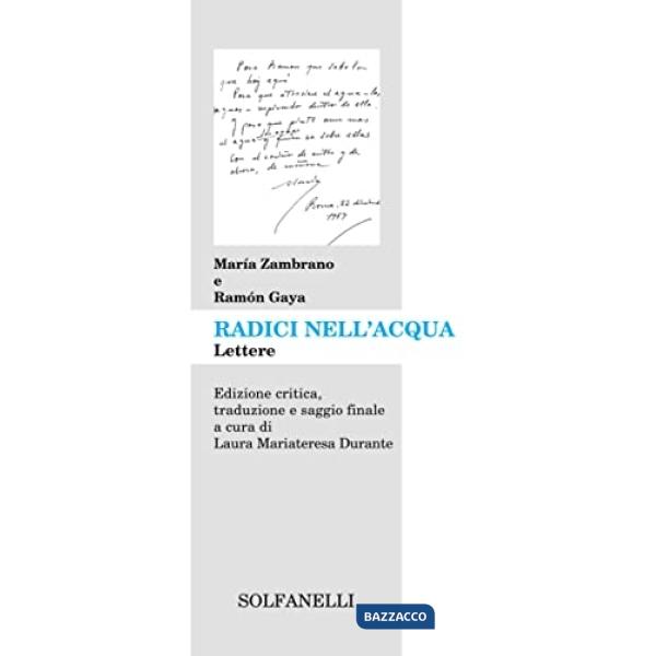 Radici nell'acqua. Lettere