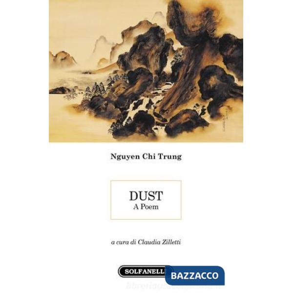 Dust. A poem. Ediz. italiana