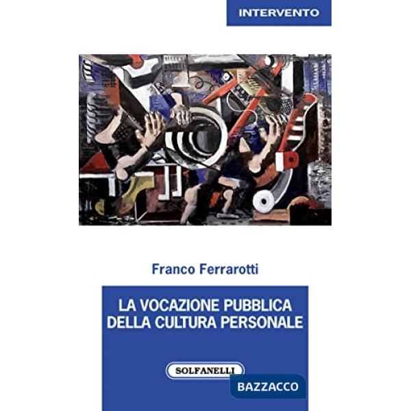 Vocazione pubblica della cultura personale (La)