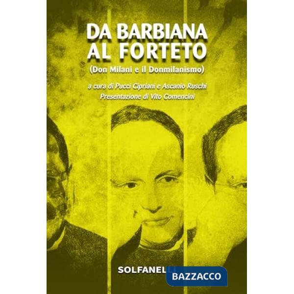 Da Barbiana al Forteto (Don Milani e il donmilanismo)