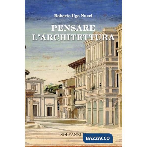 Pensare l'architettura