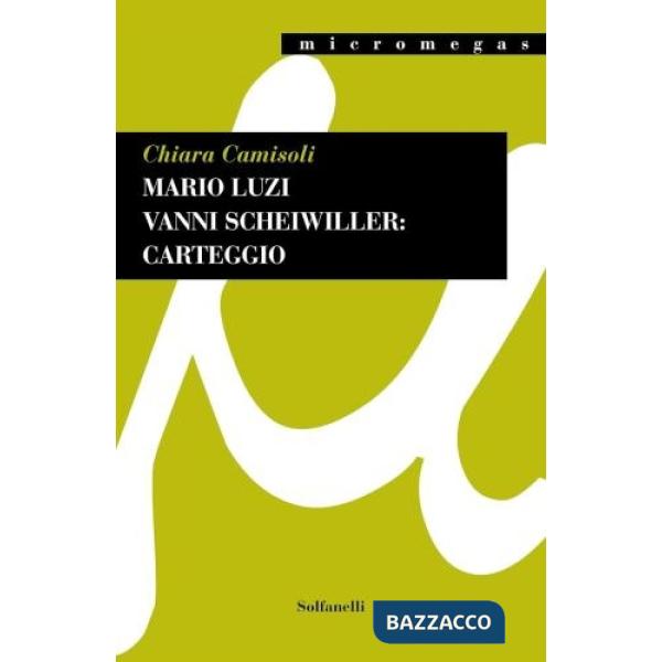Mario Luzi Vanni Scheiwiller: carteggio. Per una ricostruzione della vicenda editoriale di «Nel Magma» (Luglio 1963-Maggio 1964)