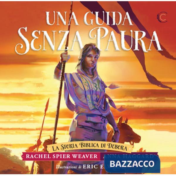 Guida senza paura. La storia biblica di Debora (Una)