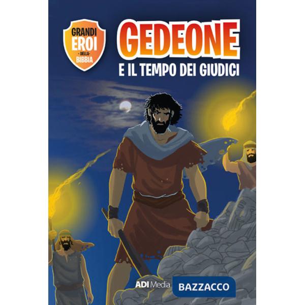 Gedeone e il tempo dei Giudici