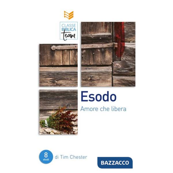 Esodo: amore che libera