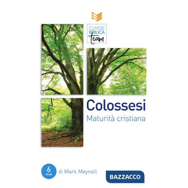 Colossesi: maturità cristiana