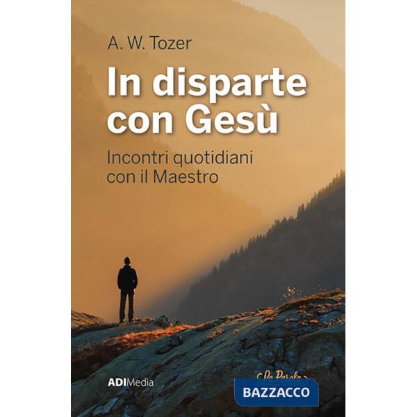 In disparte con Gesù. Meditazioni bibliche quotidiane