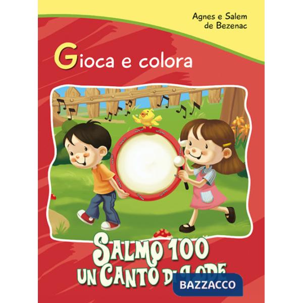 Salmo 100. Un canto di lode. Gioca e colora