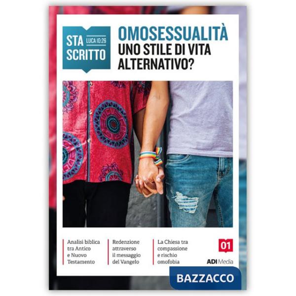 Omosessualità. Uno stile di vita alternativo?