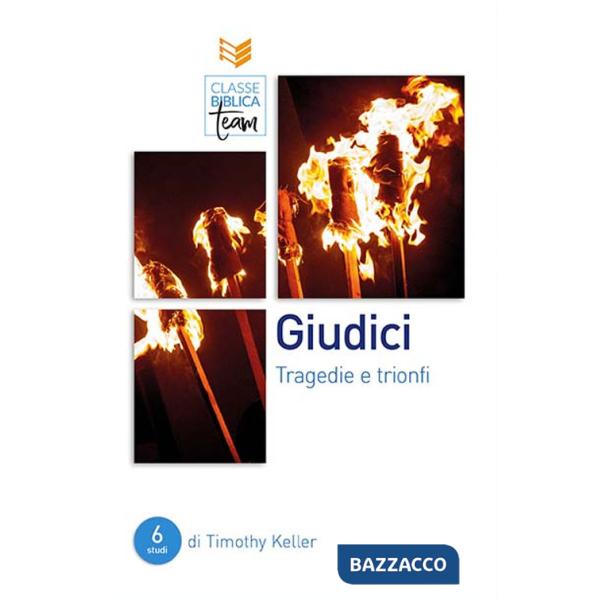 Giudici. Tragedie e trionfi