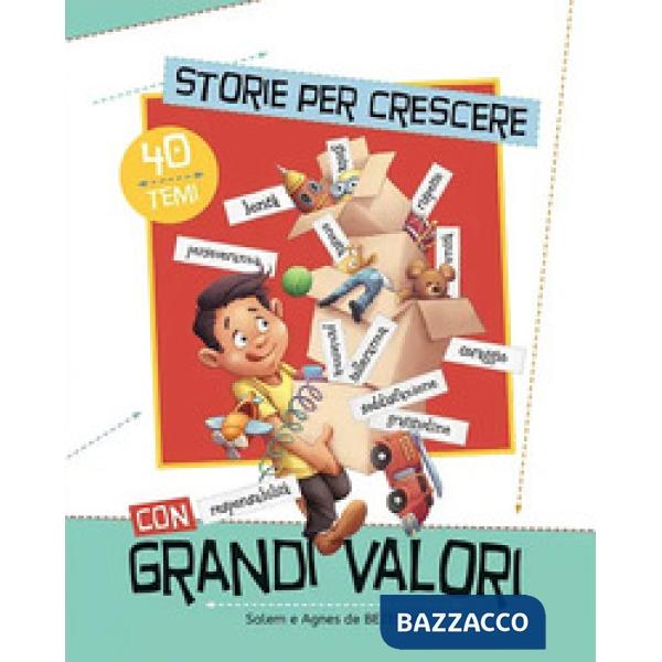 Storie per crescere con grandi valori