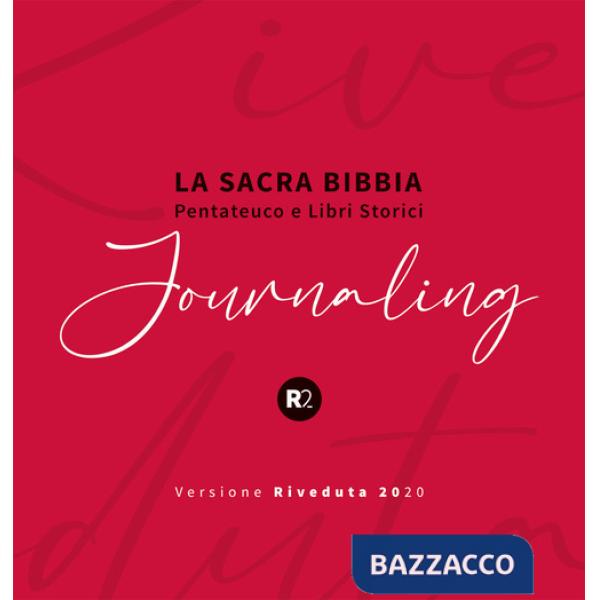 Sacra Bibbia. Pentateuco e libri storici. Journaling (La)