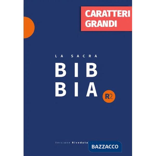 Bibbia R2. Versione riveduta 2020. Ediz. a caratteri grandi