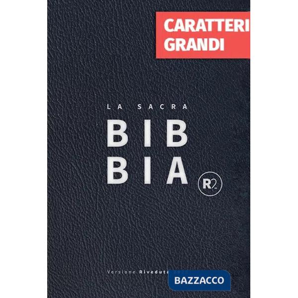 Bibbia R2. Versione riveduta 2020. Ediz. a caratteri grandi