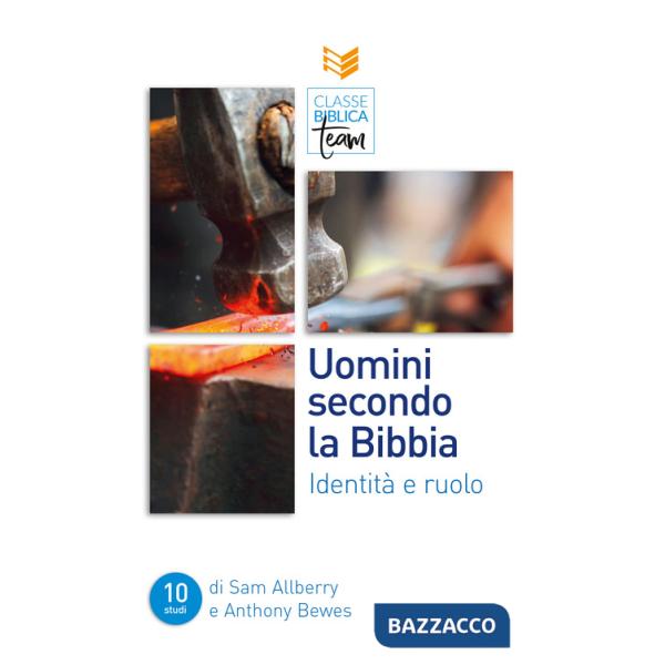 Uomini secondo la Bibbia. Identità e ruolo