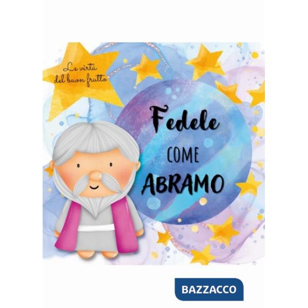 Fedele come Abramo