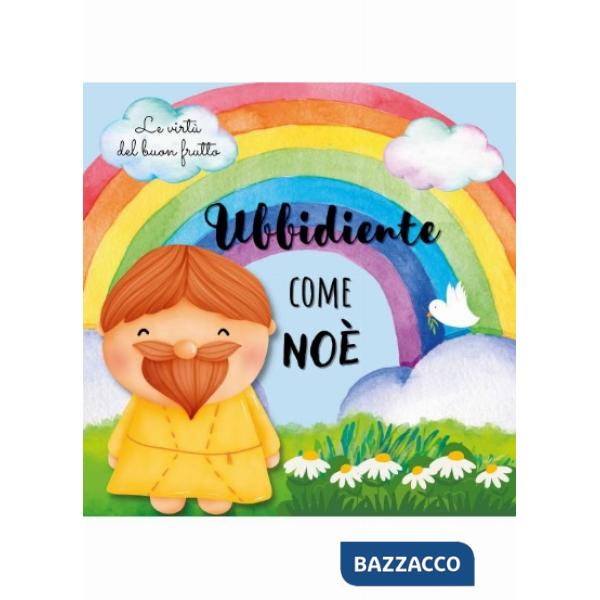 Ubbidiente come Noè