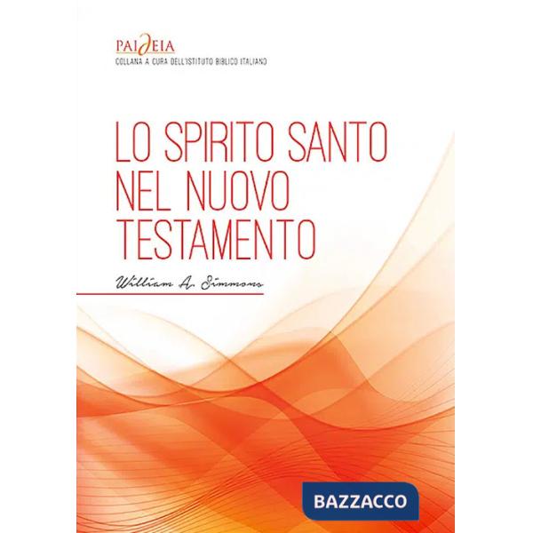 Spirito Santo nel Nuovo Testamento (Lo)