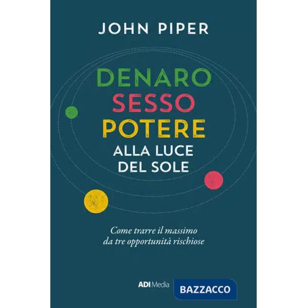 Denaro, sesso e potere alla luce del sole