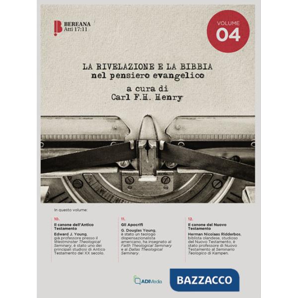 Rivelazione e la Bibbia (La). Vol. 4