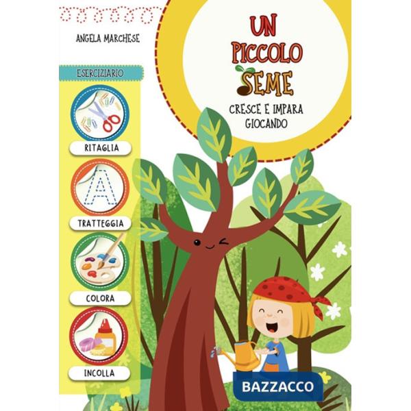 Piccolo seme. Eserciziario (Un)