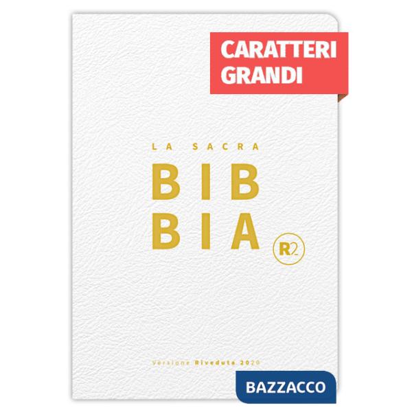 Bibbia R2. Versione riveduta 2020. Ediz. bianca, titolo e taglio oro