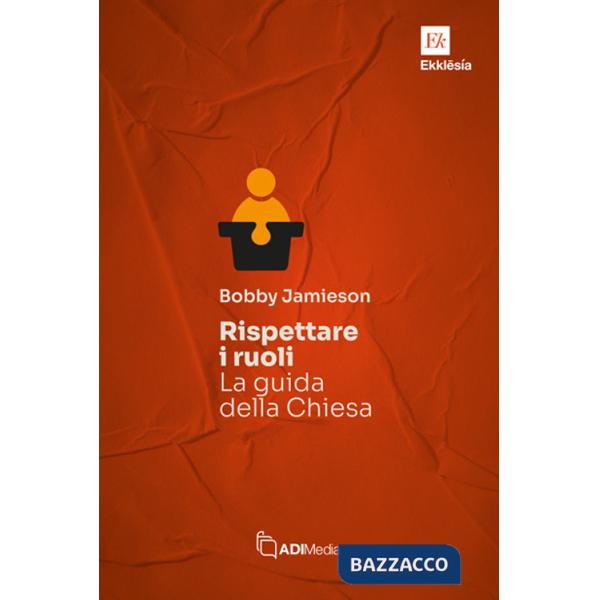 Rispettare i ruoli. La guida della chiesa