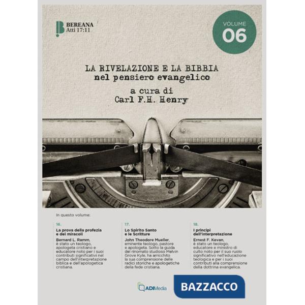 Rivelazione e la Bibbia (La). Vol. 6