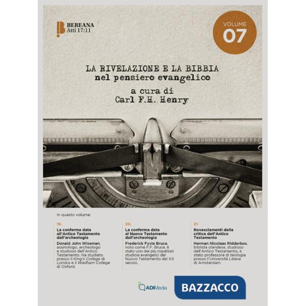 Rivelazione e la Bibbia nel pensiero evangelico (La). Vol. 7