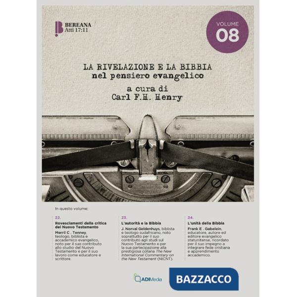 Rivelazione e la Bibbia nel pensiero evangelico (La). Vol. 8