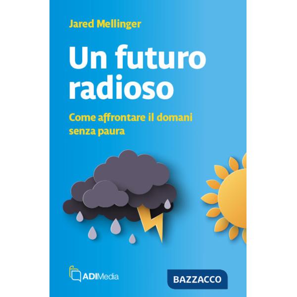 Un futuro radioso