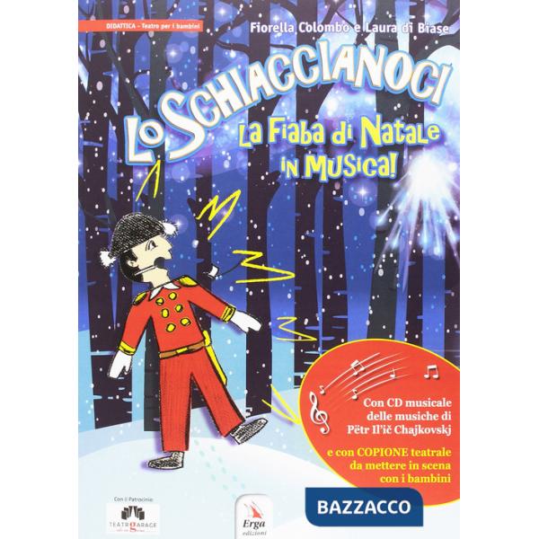 Schiaccianoci. Con CD-Audio (Lo)