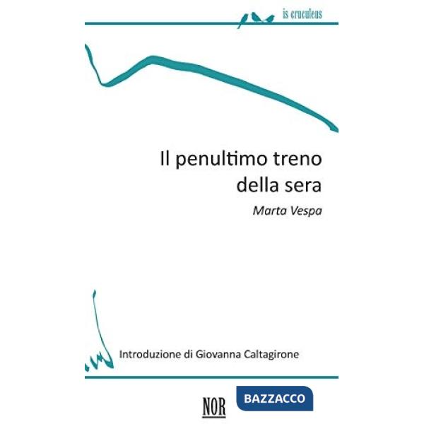 Penultimo treno della sera (Il)
