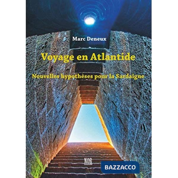 Voyage en Atlantide. Nouvelles hypothèses pour la Sardaigne