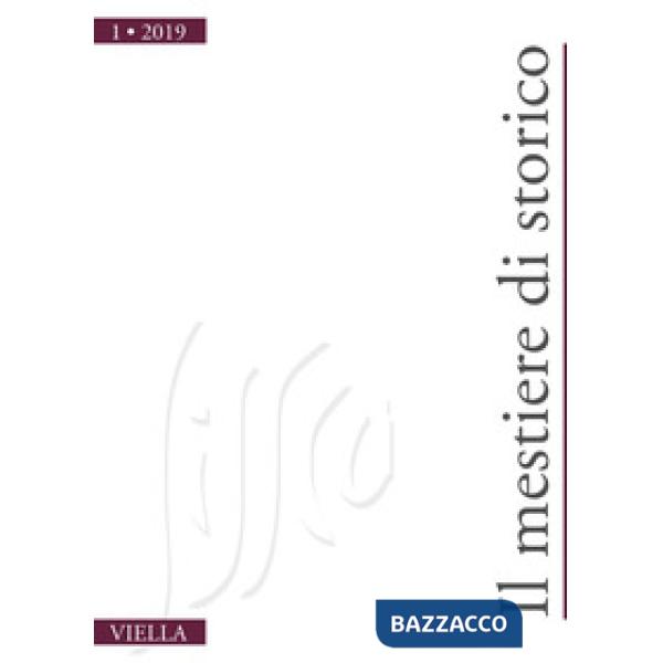 Mestiere di storico (2019) (Il). Vol. 1