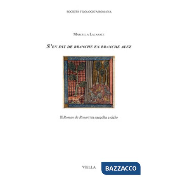 «S'en est de branche en branche alez». Il «Roman de Renart» tra raccolta e ciclo