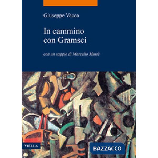 In cammino con Gramsci